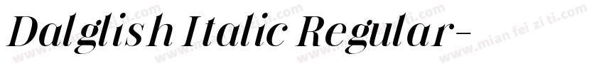 Dalglish Italic Regular字体转换